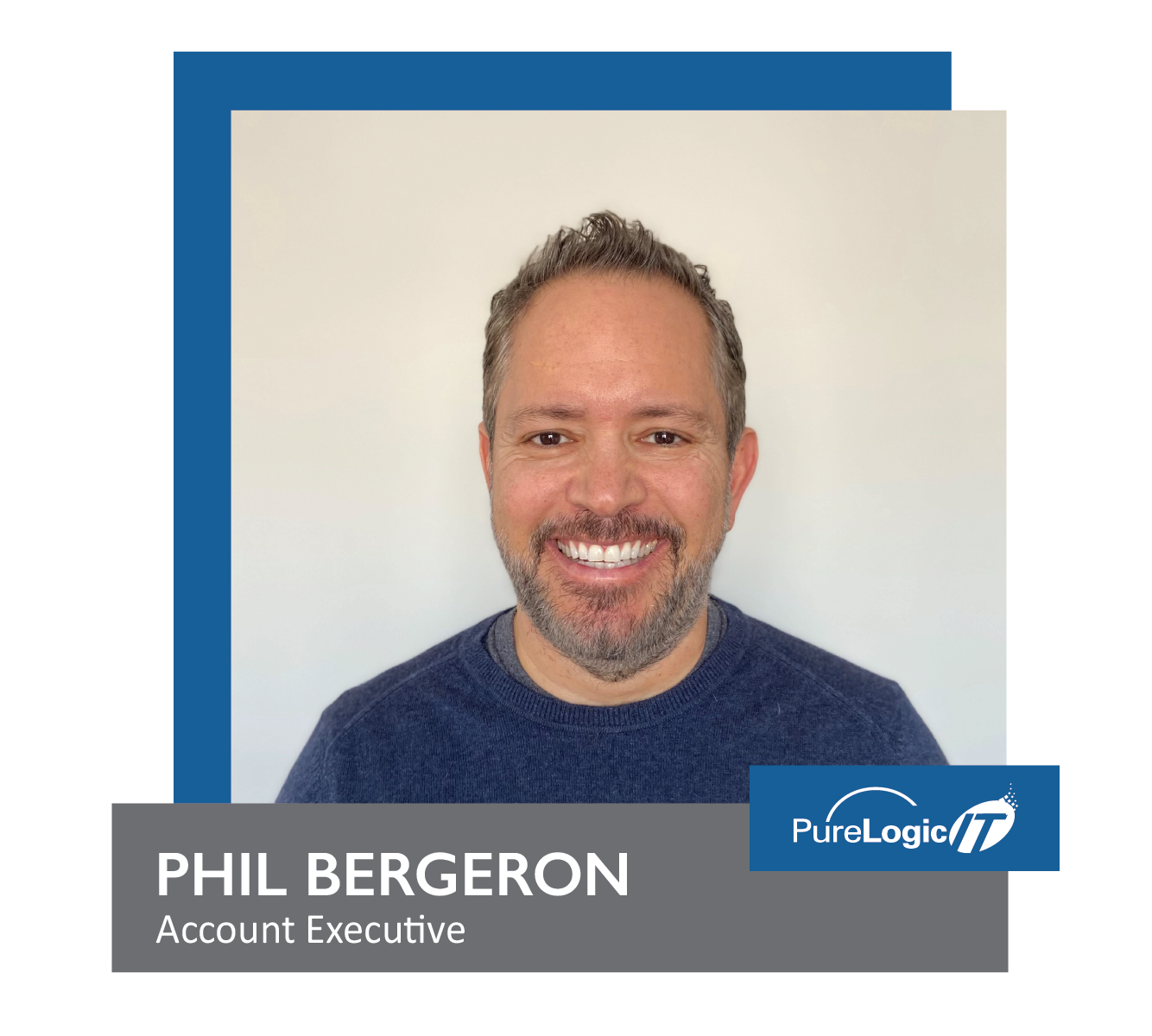 Employee Spotlight Phil Bergeron PureLogic IT
